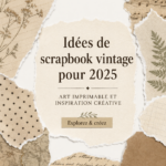 Un joli scrapbooking vintage avec des éléments décoratifs inspirants et des photos anciennes.