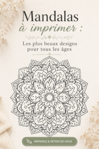 Une sélection de mandalas colorés prêts à imprimer pour la détente.