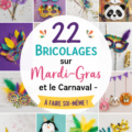 Des bricolages colorés pour célébrer Mardi-Gras avec des enfants