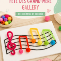 Activité manuelle pour célébrer la fête des grands-mères avec des créations faites main