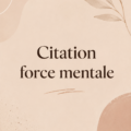 Citation inspirante sur la force mentale avec fond artistique
