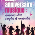 Jeux d'anniversaire avec une ambiance musicale festive et conviviale