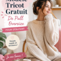 Pull oversize en laine tricoté, modèle facile pour débutants