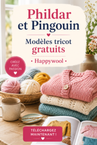 Modèles de tricot gratuits de Phildar et Pingouin avec diverses créations en laine