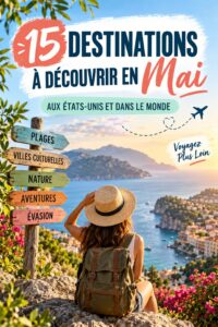 Un collage de 15 destinations printanières à visiter en mai