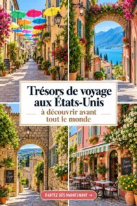 Découverte de destinations secrètes aux États-Unis avec un paysage naturel idyllique.