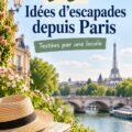 Vue d'une excursion à la campagne près de Paris, mettant en valeur des paysages pittoresques.